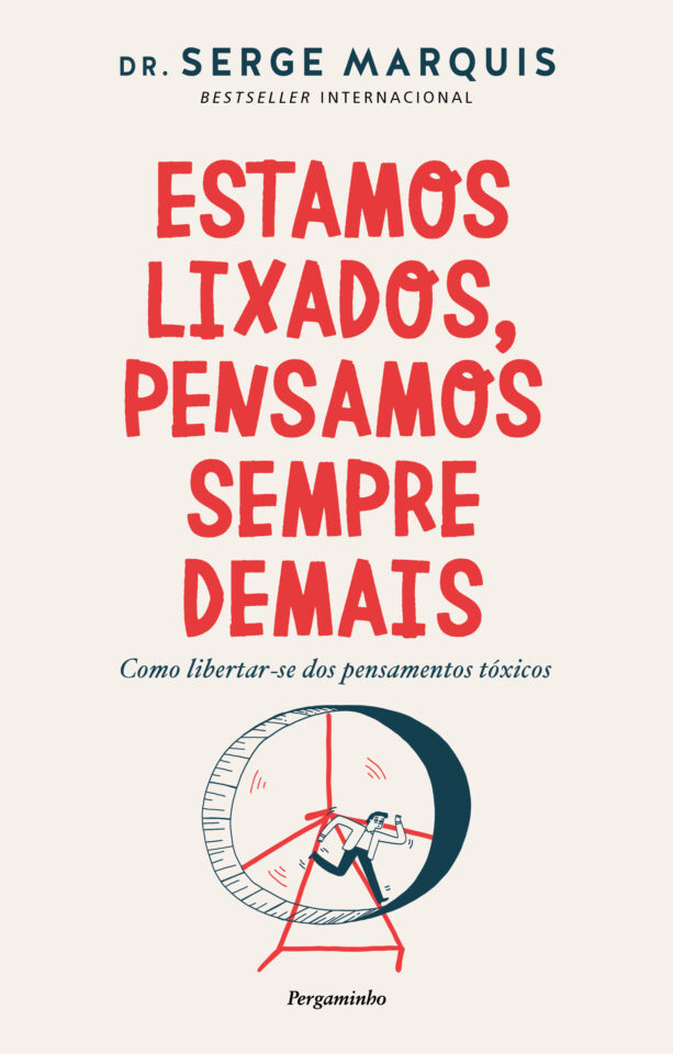 Não se descuide: aprenda a acalmar o hámster que existe dentro da sua cabeça
